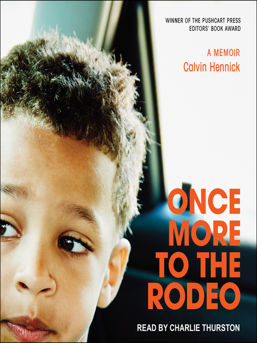 Title details for Once More to the Rodeo by Calvin Hennick - Available